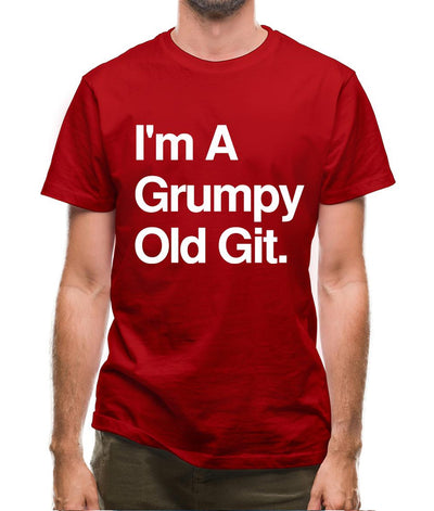 I'm A Grumpy Old Git Mens T-Shirt