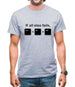 If All Else Fails, Ctrl Alt Delete Mens T-Shirt