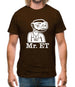 Mr ET Mens T-Shirt