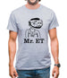 Mr ET Mens T-Shirt