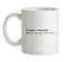 Your Mum Ceramic Mug