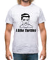 I Like Turtles Mens T-Shirt