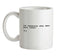 10 Reasons Why Men Are Lazy Ceramic Mug