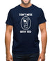 Don't mess with ted Mens T-Shirt