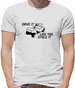 Drive it Like you Stole it Mens T-Shirt