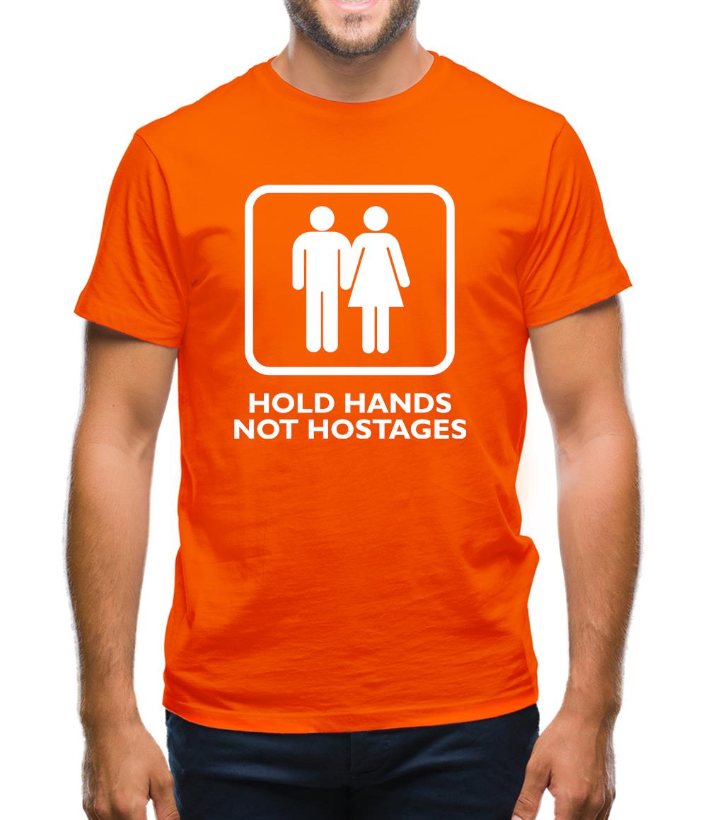 Hold Hands, Not Hostages Mens T-Shirt