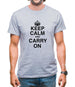 Keep Calm And Carry On Mens T-Shirt