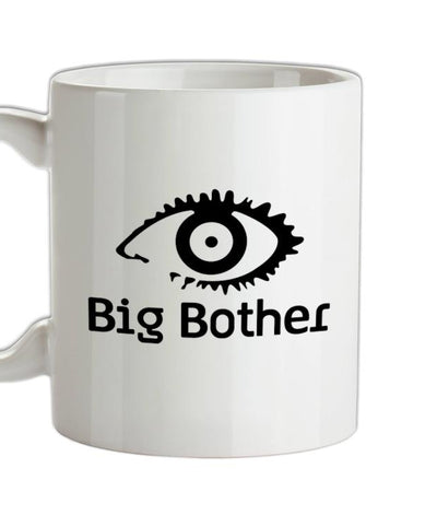 Big Bother Ceramic Mug
