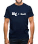 Big Small Mens T-Shirt