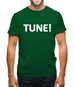 Tune! Mens T-Shirt