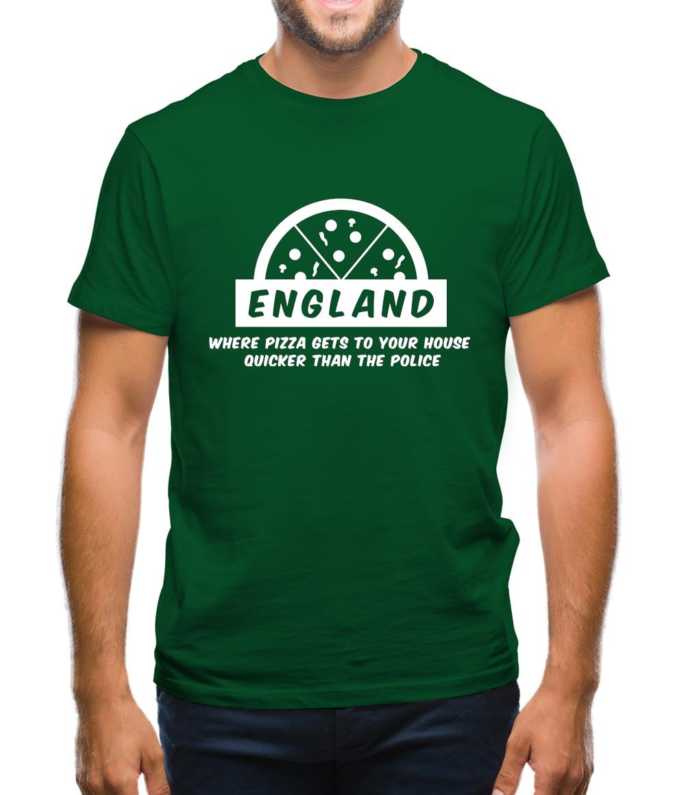 England Where Pizza Gets To Your House Quicker Than The Police Mens T-Shirt