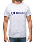 Dislike Mens T-Shirt