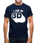 I Am In 3D Mens T-Shirt