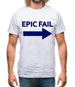 Epic Fail Mens T-Shirt