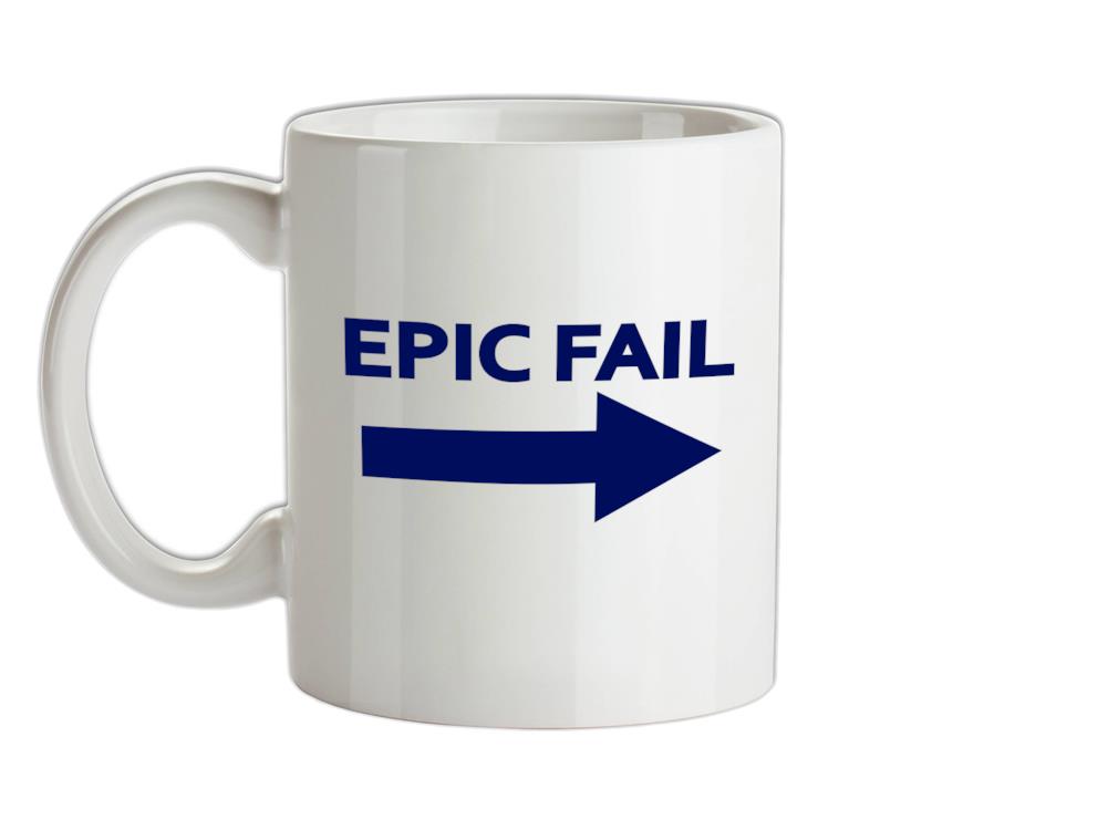 Epic Fail Ceramic Mug