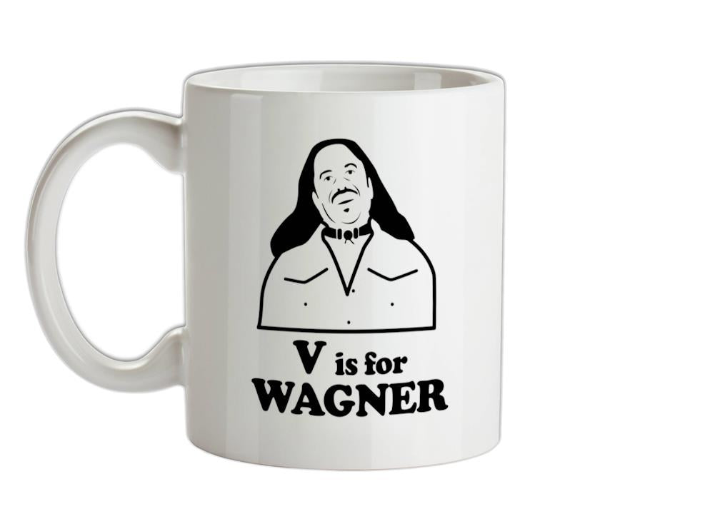 V Is For Wagner Ceramic Mug