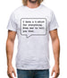 I Have A T-Shirt For Everything. Even One To Tell You That. Mens T-Shirt