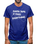 Gaffa Tape It Fixes Everything Mens T-Shirt
