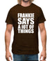 Frankie Says A Lot Of Things Mens T-Shirt