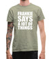 Frankie Says A Lot Of Things Mens T-Shirt