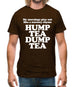 My mornings play out like a nursery rhyme, hump tea dump tea Mens T-Shirt