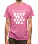 My mornings play out like a nursery rhyme, hump tea dump tea Mens T-Shirt