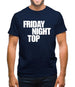 Friday night top Mens T-Shirt