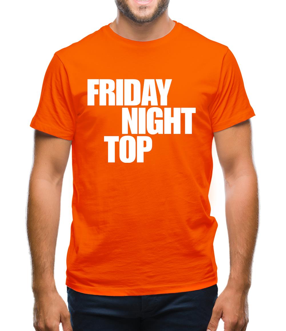Friday night top Mens T-Shirt