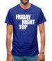 Friday night top Mens T-Shirt
