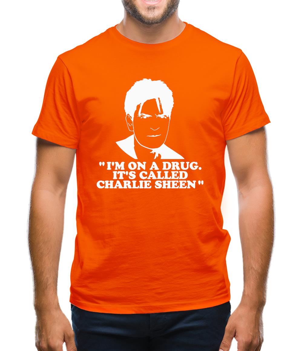 I'm on a drug called Charlie Sheen Mens T-Shirt
