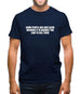 Some people are only alive because it is against the law to kill them Mens T-Shirt