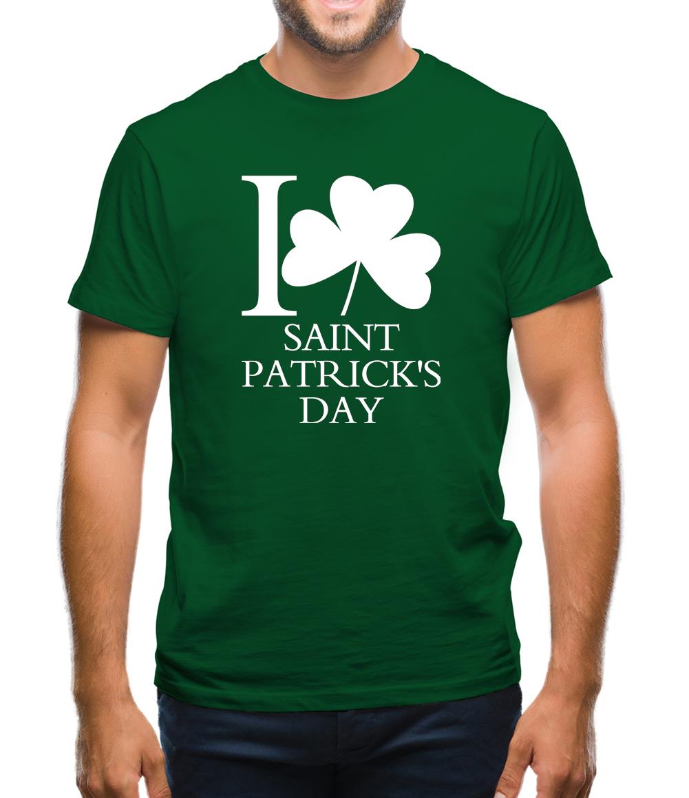 I Love Saint Patrick's Day Mens T-Shirt