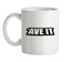 Ave It Ceramic Mug