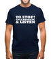 Yo Stop! Collaborate and listen Mens T-Shirt