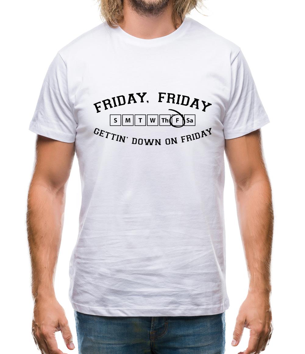 Friday Friday Gettin' Down On Friday Mens T-Shirt