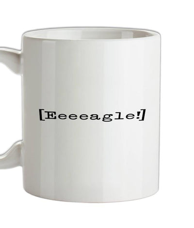 Eeeeagle! Ceramic Mug