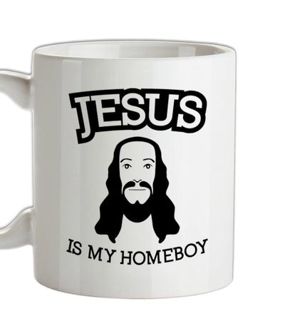 Jesus Is My Homeboy Ceramic Mug