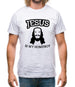 Jesus Is My Homeboy Mens T-Shirt