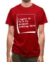 I agree to T&C's without reading them Mens T-Shirt