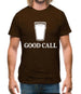 Good Call Mens T-Shirt