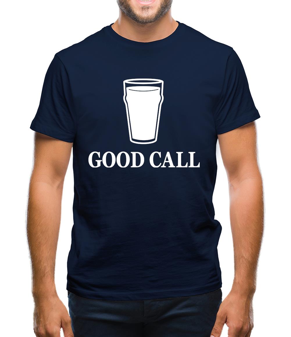 Good Call Mens T-Shirt