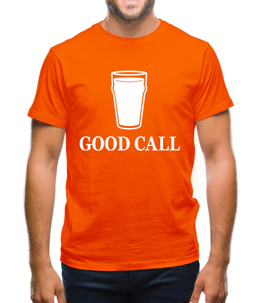 Good Call Mens T-Shirt