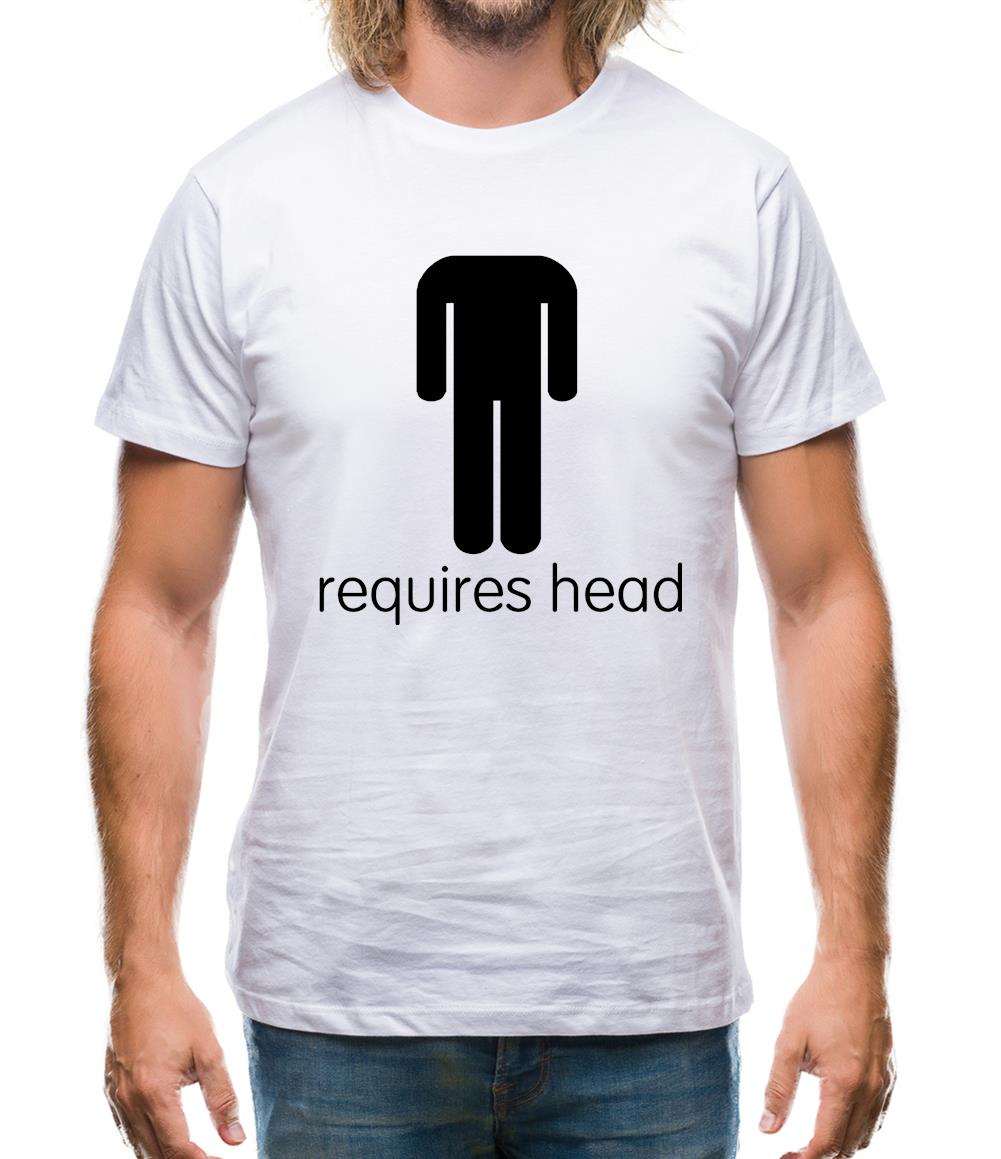 Requires Head Mens T-Shirt