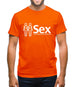 Sex. Im just 2 people short of a threesome Mens T-Shirt