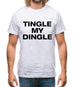 Tingle my Dingle Mens T-Shirt