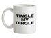 Tingle my Dingle Ceramic Mug