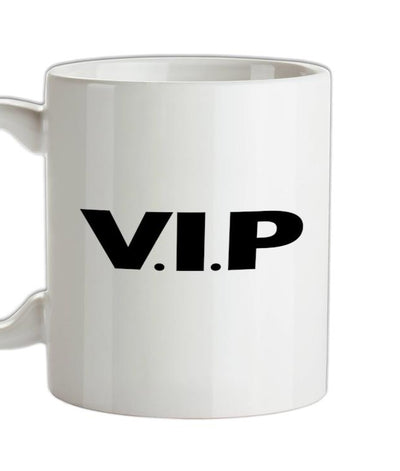 V.I.P Ceramic Mug