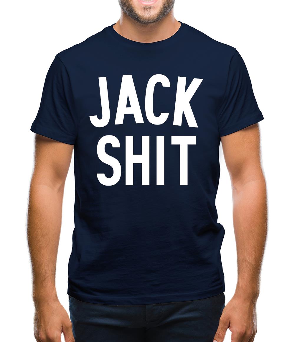 Jack Shit Mens T-Shirt