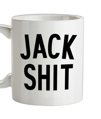 Jack Shit Ceramic Mug