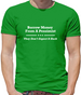 Borrow Money From A Pessimist - They Don't Expect It Back Mens T-Shirt